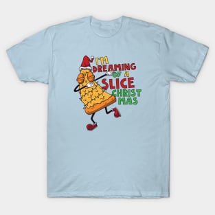 I'm Dreaming of a Slice Christmas // Funny Christmas Pizza T-Shirt